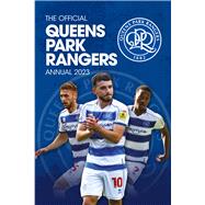 The Official Queens Park Rangers Annual 2023