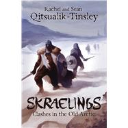Skraelings (English) Clashes in the Old Arctic