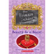 Princess School Beauty Is A Beast