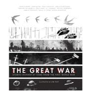 The Great War Stories Inspired by Items from the First World War