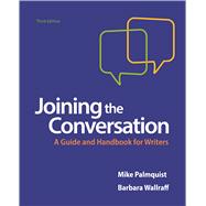 Joining the Conversation: A Guide and Handbook for Writers