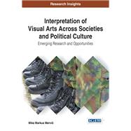 Interpretation of Visual Arts Across Societies and Political Culture