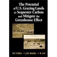 The Potential of U.S. Grazing Lands to Sequester Carbon and Mitigate the Greenhouse Effect