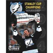 Tampa Bay Lightning : 2004 Stanley Cup Champions