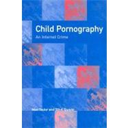 Child Pornography : An Internet Crime