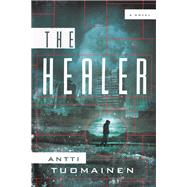 The Healer A Novel