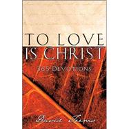 To Love Is Christ