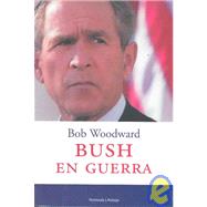Bush En Guerra / Bush At War