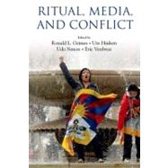 Ritual, Media, and Conflict