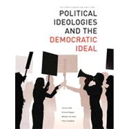 Political Ideologies and the Democratic Ideal, Second Canadian Edition