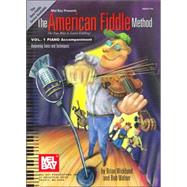 American Fiddle Method Piano Accompaniment Vol. 1 : Beginning Tunes and Techniques
