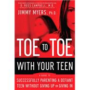 Toe to Toe With Your Teen