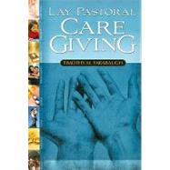 Lay Pastoral Care Giving