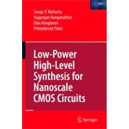 Low-power High-level Synthesis for Nanoscale Cmos Circuits