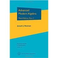 Advanced Modern Algebra