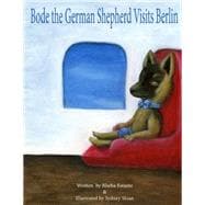Bode the German Shepherd Visits Berlin