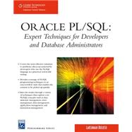 Oracle PL/SQL Expert Techniques For Developers and Database Administrators