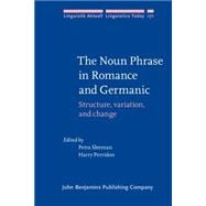 The Noun Phrase in Romance and Germanic: Structure, Variation, and Change