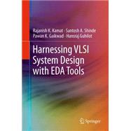 Harnessing Vlsi System Design With Eda Tools