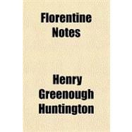 Florentine Notes