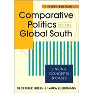 Comparative Politics of the Global South: Linking Concepts and Cases