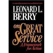 On Great Service A Framework for Action