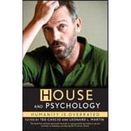 House and Psychology : Humanity Is Overrated