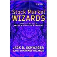 Stock Market Wizards: Interviews With America's Top Stock Traders