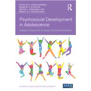 Psychosocial Development in Adolescence: Insights from the Dynamic Systems Approach,9781138055551