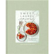 Sweet Laurel Savory Everyday Decadence for Whole-Food, Grain-Free Meals: A Cookbook
