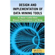 Design and Implementation of Data Mining Tools