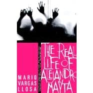 The Real Life of Alejandro Mayta A Novel