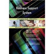 Business Support System A Complete Guide - 2020 Edition