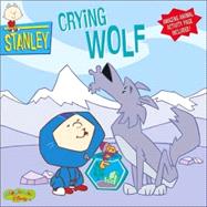 Stanley Crying Wolf