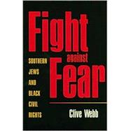 Fight Against Fear: Southern Jews and Black Civil Rights