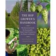 The Hop Grower's Handbook