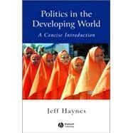 Politics in the Developing World A Concise Introduction