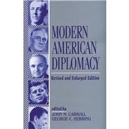 Modern American Diplomacy