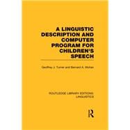 A Linguistic Description and Computer Program for Children's Speech