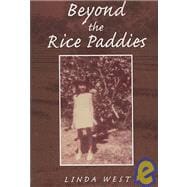 Beyond the Rice Paddies