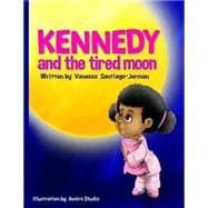 Kennedy and the Tired Moon