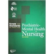 Psychiatric-mental Health Nursing: Scope and Standards of Practice,9781558105553