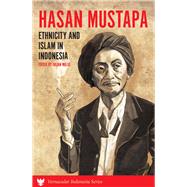 Hasan Mustapa Ethnicity and Islam in Indonesia