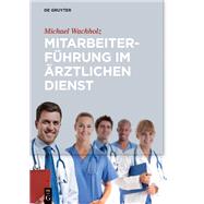 Mitarbeiterführung im ärztlichen Dienst