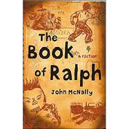 The Book of Ralph; A Novel