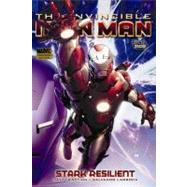 Invincible Iron Man - Stark Resilient