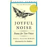 Joyful Noise : Poems for Two Voices