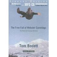 The Free Fall of Webster Cummings: Library Edition: the American Odyssey Collection