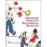 Therapeutic Exercise in Developmental Disabilities