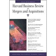 Harvard Business Review on Mergers and Acquisitions